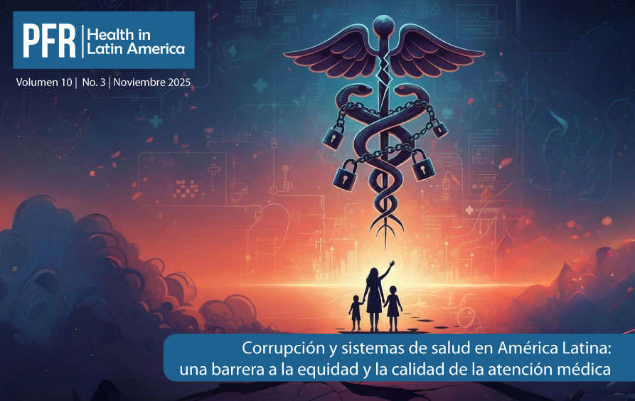 					Ver Vol. 10 Núm. 3 (2025): Corrupción y sistemas de salud en América Latina: una barrera a la equidad y la calidad de la atención médica
				